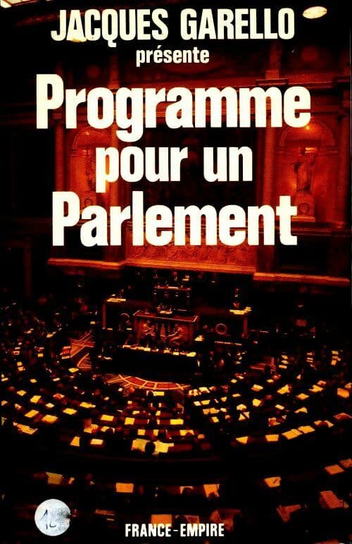Programme pour un parlement - Jacques Garello